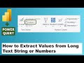 Power Query - How to Extract Text from Long Text or String