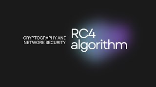 Demystifying Cryptography: Inside the RC4 Algorithm