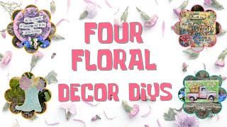 Four Floral Decor DIYs