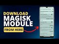 Download And Install Magisk Modules Here|Best Magisk Module Repo|Must Use Magisk Module Apps|