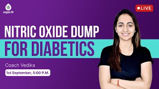 Nitric Oxide Dump for Diabetes | Live Session | 1st September @ 17:00 pm | @besugarfit