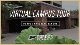 Purdue University Graduate School - 2020 Campus Tour