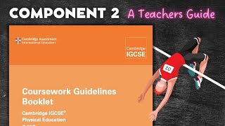 Cambridge IGCSE PE Coursework (Component 2) A Teacher's Guide