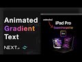 Animated gradient text with TailwindCSS