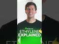 Ethylene Explained #PHQuickBite #shorts