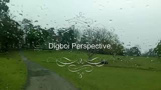 Digboi Perspective.