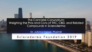 Cannabis Conundrum: Pros & Cons of THC ,CBD and Related Compounds- JoAnna Harper, PharmD.,RPh,-2019