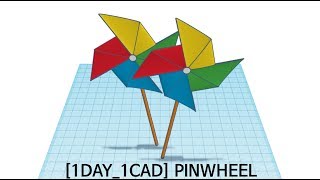 [1DAY_1CAD] PINWHEEL (Tinkercad : Know-how / Style / Education)