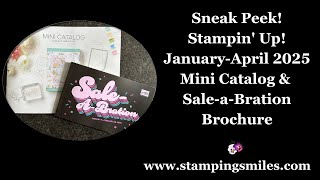 Sneak Peek! Stampin' Up! January-April 2025 Mini Catalog \u0026 Sale-a-Bration Brochure