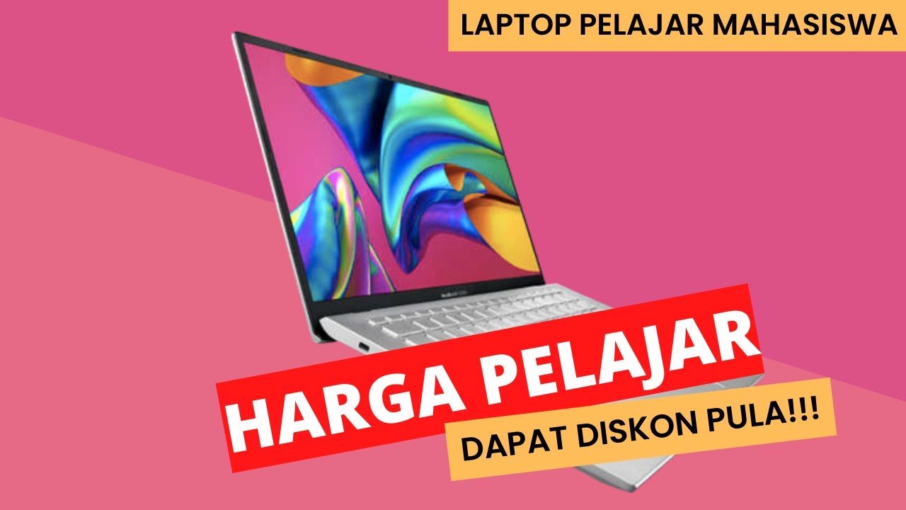 Rekomendasi Laptop Murah Untuk Mahasiswa - Pelajar | Ada Promo Diskon ...