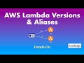 AWS Lambda Versions and Aliases : Hands-On
