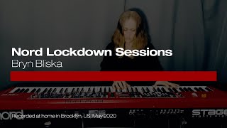 Nord Lockdown Sessions: Bryn Bliska