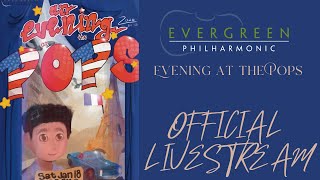 Evergreen Philharmonic - Evening at the Pops - Official Livestream (2025)