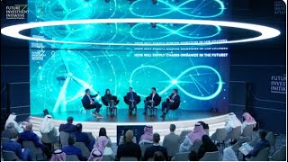 Al Saaleh, Peterson, Simonelli \u0026 Yang on Organizing Supply Chains in the Future #FII8