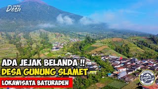 ADA JEJAK BELANDA DI DESA !! SUASANA TERBARU BATURADEN LERENG GUNUNG SLAMET - Cerita Desa Banyumas