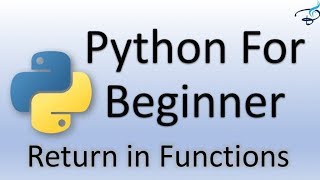Python Tutorial for Beginners | Return in Functions #25