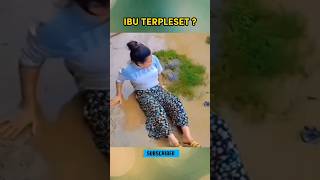 LUCUNYA SEORANG IBU TERPLESET