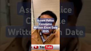 Assam Police Constable: Written Exam Date 2025