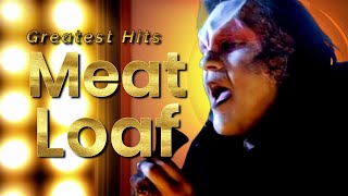 Meat Loaf Tribute: His Greatest Hits | RIP 1947 - 2022