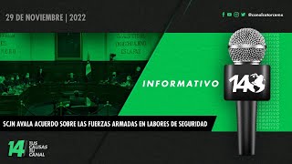 #Informativo14: SCJN avala acuerdo sobre las Fuerzas Armadas en labores de seguridad