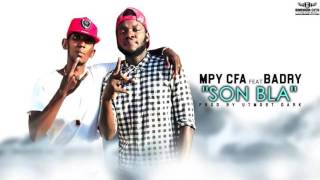 MPY CFA FEAT. BADRY - SON BLA