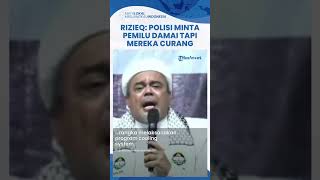 Habib Rizieq Beri Pesan Menohok ke Kapolri: Polisi Minta Sukseskan Pemilu Damai tapi Ente Curang