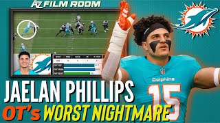 Why is Dolphins EDGE Jaelan Phillips SO UNDERRATED? Film Breakdown