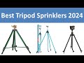 Top 10 Best Tripod Sprinklers in 2024