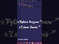 Python Tutorial - Linear Searching of a list. #codm#education #python #pythonprogramming  #ytshorts
