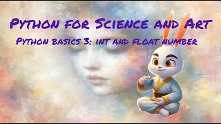 python basics 3: int and float number