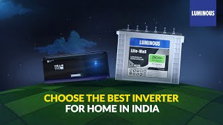 Inverter Battery: Best Inverter Battery in India | Luminous Power Backup Solutions