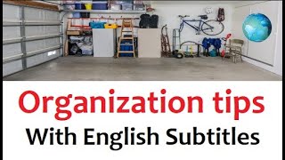 Aprenda Inglês com textos:  Organization tips
