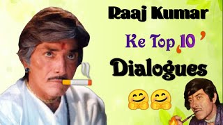 Raaj Kumar Top 10 Dialogues | Raj kumar Ke Best Dialogues | Raajkumar All Dialogues