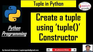 Create a Tuple using ‘tuple()’ Constructor | Python Tutorial for Beginners