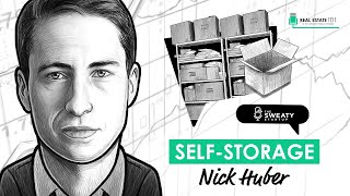 Self-Storage Masterclass w/ Nick Huber (REI077)