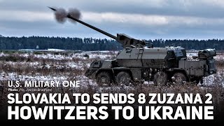 Slovakia Confirms Delivery of 8 Zuzana 2 8x8 155mm self-propelled howitzers to Ukraine