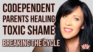 Advice for Codependent Parents; Help for Codependency/Healing Toxic Sham
