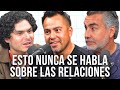 Lo que nadie habla sobre las relaciones y la infidelidad - Axel Ortiz