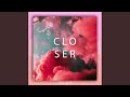 Closer (feat. Boface & Kalumé)