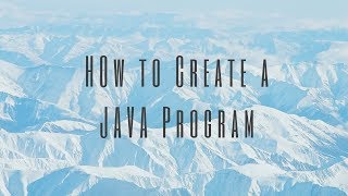 Learn to Program with Java version 11 - Part 02 : Write your first JAVA program #getajobinit