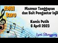 Mazmur Tanggapan||EDISI BARU|| Kamis Putih || 6 April 2023 || Lasri Sitanggang