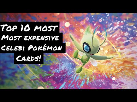 Top 10 Most Expensive Celebi Pokémon Cards Currently On The 2024 Market ...