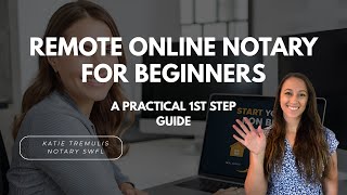 Remote Online Notary for Beginners