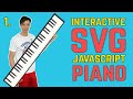 JavaScript SVG Piano | Part 1 - Build a Dynamic and Interactive SVG Piano Keyboard