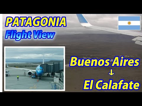 Flight to PATAGONIA Buenos Aires → El Calafate Flight to PATAGONIA Buenos Aires → El Calafate