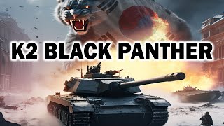 K2 Black Panther - The POWER of one of the Main Tanks in the World