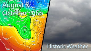 Historic Weather - August and October 1960