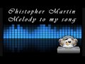 christopher martin melody to my song good love riddim