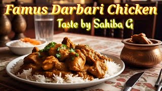 Famous Chicken Darbari Recipe | Shahi Chicken Darbari Banane ka Asaan Tarika | TasteBy Sahiba G