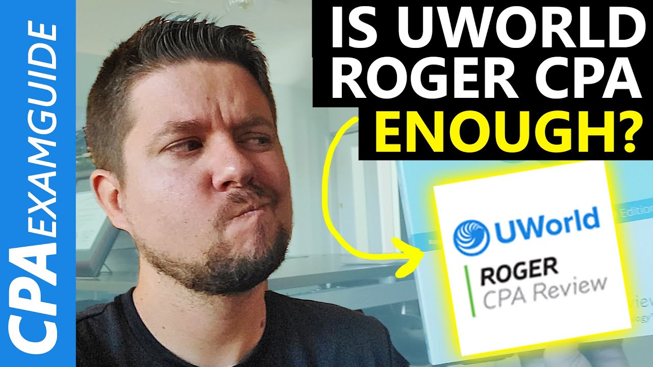 Is UWorld Roger CPA Review REALLY Enough To Pass The CPA Exam? [Watch ...